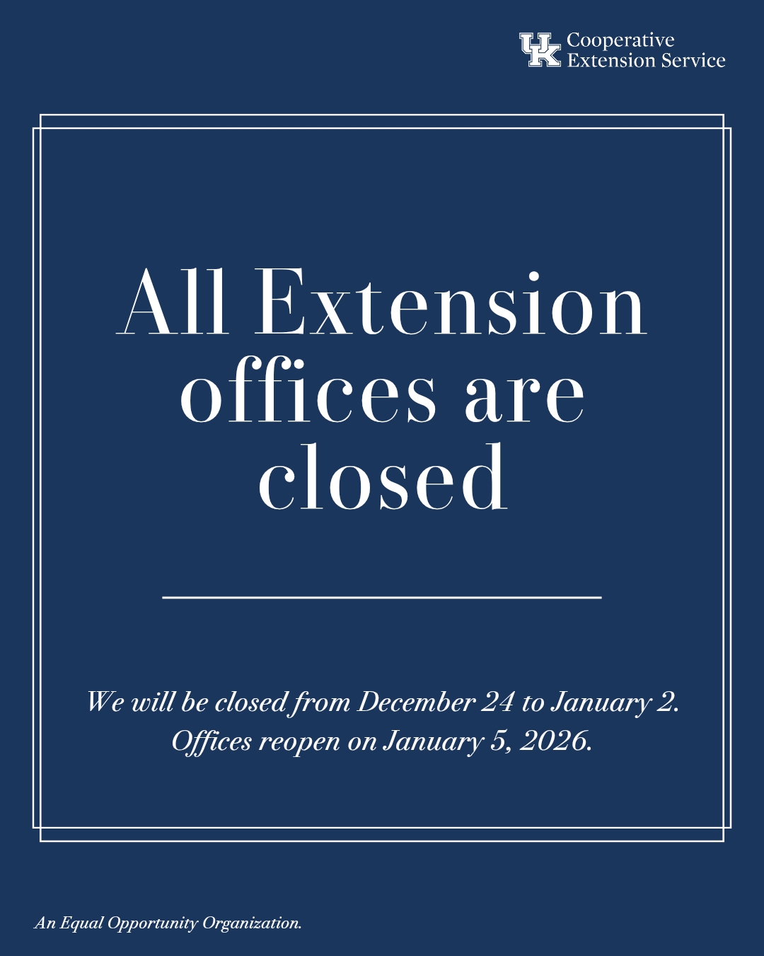 Holiday Closing Dec.24, 2025-Jan 2, 2026